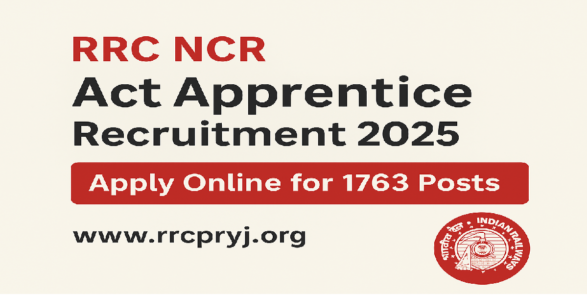 RRC NCR Act Apprentice Recruitment 2025