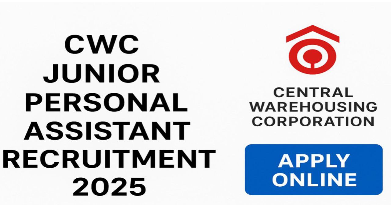 CWC Junior Personal Assistant Recruitment 2025