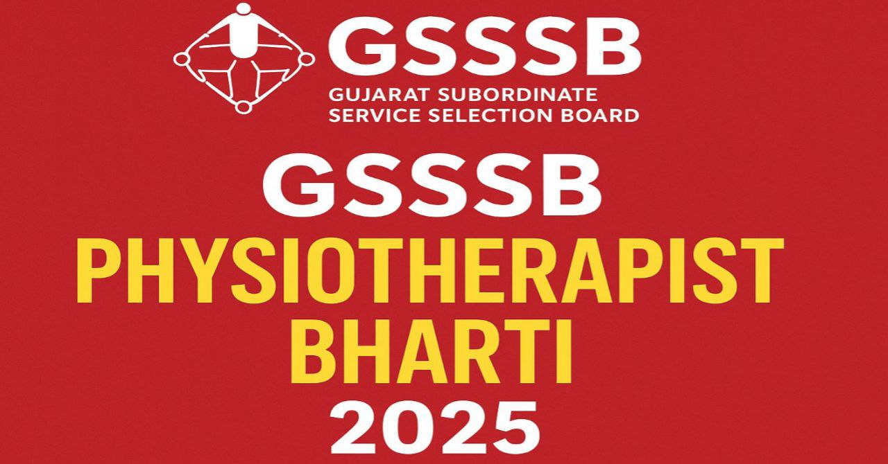 GSSSB Physiotherapist Recruitment 2025